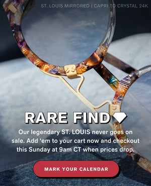 RARE FIND (Gem Icon)  Our legendary ST. LOUIS never goes on sale. Add ‘em to your cart now and checkout this Sunday at 9am CT when prices drop.Mark your calendar  Mark Your Calendar